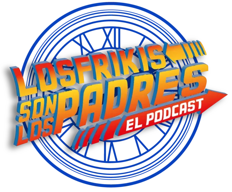 Los Frikis Son Los Padres